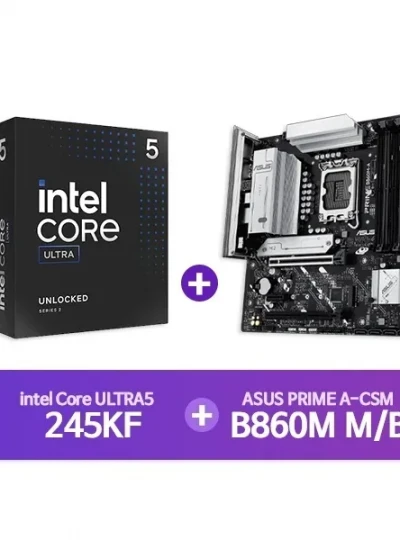 [ASUS] PRIME B860M-A-CSM 인텍앤컴퍼니 + [INTEL] Ultra5 프로세서 245KF 정품박스 [결합할인]